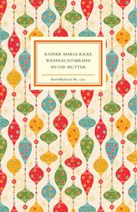 Weihnachtsbriefe an die Mutter Rilke, Rainer Maria 9783458193913