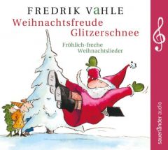 Weihnachtsfreude Glitzerschnee Vahle, Fredrik (Prof. Dr.) 9783839848975