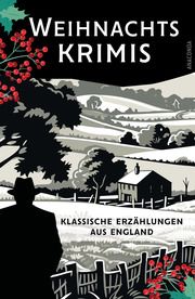 Weihnachtskrimis. Klassische Erzählungen aus England Chesterton, Gilbert Keith/Doyle, Arthur Conan/Wallace, Edgar u a 9783730614433