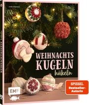 Weihnachtskugeln häkeln Urbanneck, Linda 9783745923919