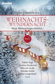 Weihnachtswundernacht 7 Vogt, Fabian/Brudereck, Christina/Gralle, Albrecht u a 9783961400669