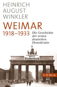 Weimar 1918-1933 Winkler, Heinrich August 9783406726927