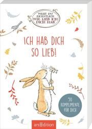 Weißt du eigentlich, wie lieb ich dich hab? Ich hab dich so lieb! Anita Jeram/Sam McBratney 9783845860404