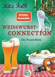 Weißwurstconnection Falk, Rita 9783423254571