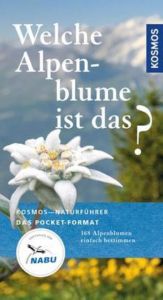 Welche Alpenblume ist das? Werner, Manuel 9783440150474