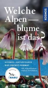 Welche Alpenblume ist das? Werner, Manuel 9783440168295