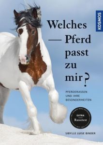 Welches Pferd passt zu mir? Binder, Sibylle Luise 9783440149409