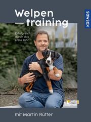 Welpentraining mit Martin Rütter Rütter, Martin/Buisman, Andrea 9783440171707