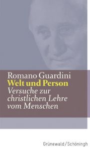 Welt und Person Guardini, Romano 9783786731450