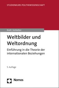 Weltbilder und Weltordnung Krell, Gert/Schlotter, Peter 9783848741830