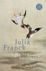 Welten auseinander Franck, Julia 9783596033997