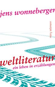Weltliteratur Wonneberger, Jens 9783990142400