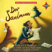 Weltliteratur für Kinder: Der Sandmann Kindermann, Anna 9783966320559