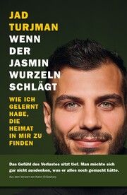 Wenn der Jasmin Wurzeln schlägt Turjman, Jad 9783701735617