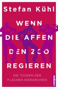 Wenn die Affen den Zoo regieren Kühl, Stefan 9783593502939