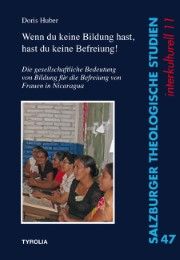 'Wenn du keine Bildung hast, hast du keine Befreiung!' Huber, Doris 9783702231941