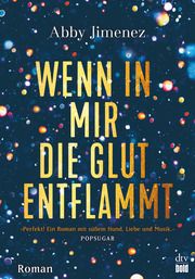 Wenn in mir die Glut entflammt Jimenez, Abby 9783423230308