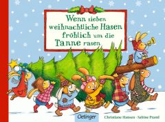 Wenn sieben weihnachtliche Hasen fröhlich um die Tanne rasen Praml, Sabine 9783789108396
