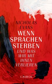 Wenn Sprachen sterben Evans, Nicholas 9783406653278