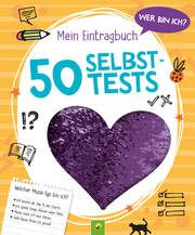 Wer bin ich? Mein Eintragbuch: 50 Selbsttests Leintz, Laura 9783849941987