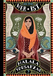 Wer ist Malala Yousafzai? Brown, Dinah 9783985850327