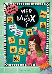 Wer ist Miss X? Schütze, Andrea 9783764171063