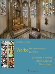 Werke der Barmherzigkeit - Werke des Lichts Erzbistum Bamberg Hauptabteilung Kunst und Kultur/Birgit Kastner 9783959764681