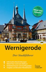 Wernigerode - Der Stadtführer Schmidt, Marion/Schmidt, Thorsten 9783945974292