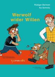 Werwolf wider Willen Bertram, Rüdiger 9783864295263