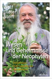 Wesen und Geheimnisse der Neophyten Storl, Wolf-Dieter 9783039021703