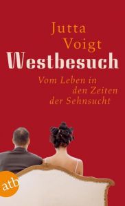 Westbesuch Voigt, Jutta 9783746670812