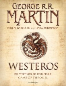 Westeros Martin, George R R/Garcia Jr, Elio M/Antonsson, Linda 9783764531362