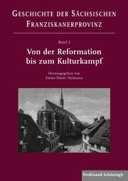 Westverlagerung und neue Entfaltung in Zeiten der Konfessionalisierung (16. -19. Jahrhundert) Heinz-Dieter Heimann 9783506769909