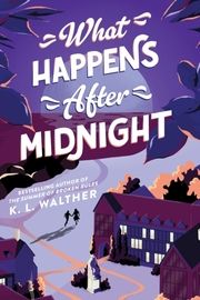 What Happens After Midnight Walther, K L 9781728263137