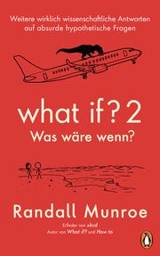 What if? 2 - Was wäre wenn? Munroe, Randall 9783328600930