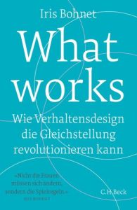 What works Bohnet, Iris 9783406712289