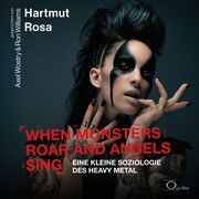 When Monsters Roar and Angels Sing Rosa, Hartmut 9783956164521