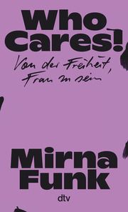 Who Cares! Funk, Mirna 9783423351881