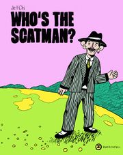 Who's the Scatman? Chi, Jeff 9783943547627