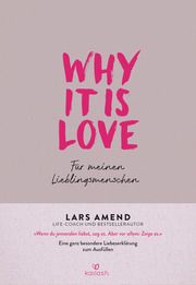 Why it is Love Amend, Lars 9783424632446