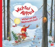 Wichtel Alfred - Wirbel um das Weihnachtsfest Kaden, Outi 9783570177181