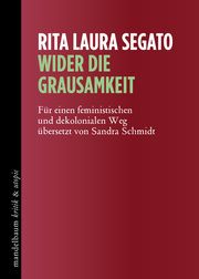 Wider die Grausamkeit Segato, Rita Laura 9783854769040