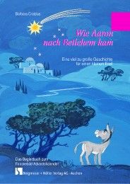 Wie Aaron nach Betlehem kam Cratzius, Barbara/Knospe, Karl 9783889970060