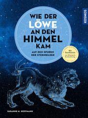 Wie der Löwe an den Himmel kam Hoffmann, Susanne M 9783440172513