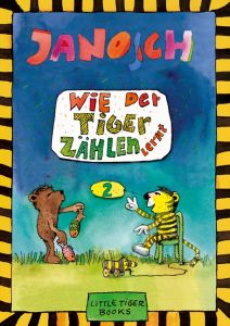 Wie der Tiger zählen lernt Janosch 9783931081652