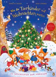 Wie die Tierkinder auf Weihnachten warten Moser, Annette 9783328301783