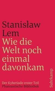 Wie die Welt noch einmal davonkam Lem, Stanislaw 9783518376812