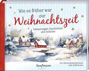 Wie es früher war zur Weihnachtszeit  9783780614193