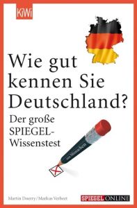 Wie gut kennen Sie Deutschland? Verbeet, Markus/Doerry, Martin 9783462048148