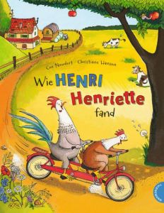 Wie Henri Henriette fand Neudert, Cee 9783522458863